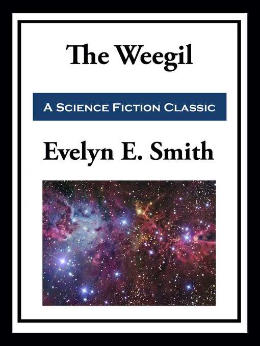 Title details for The Weegil by Evelyn E.  Smith - Available
